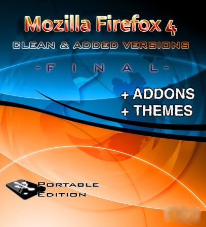 Mozilla Firefox 4.0 Portable Clean & Firefox + Addons + Themes (2011RUS) Final
